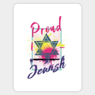 Proud And Jewish. Never Again Is Now Sticker